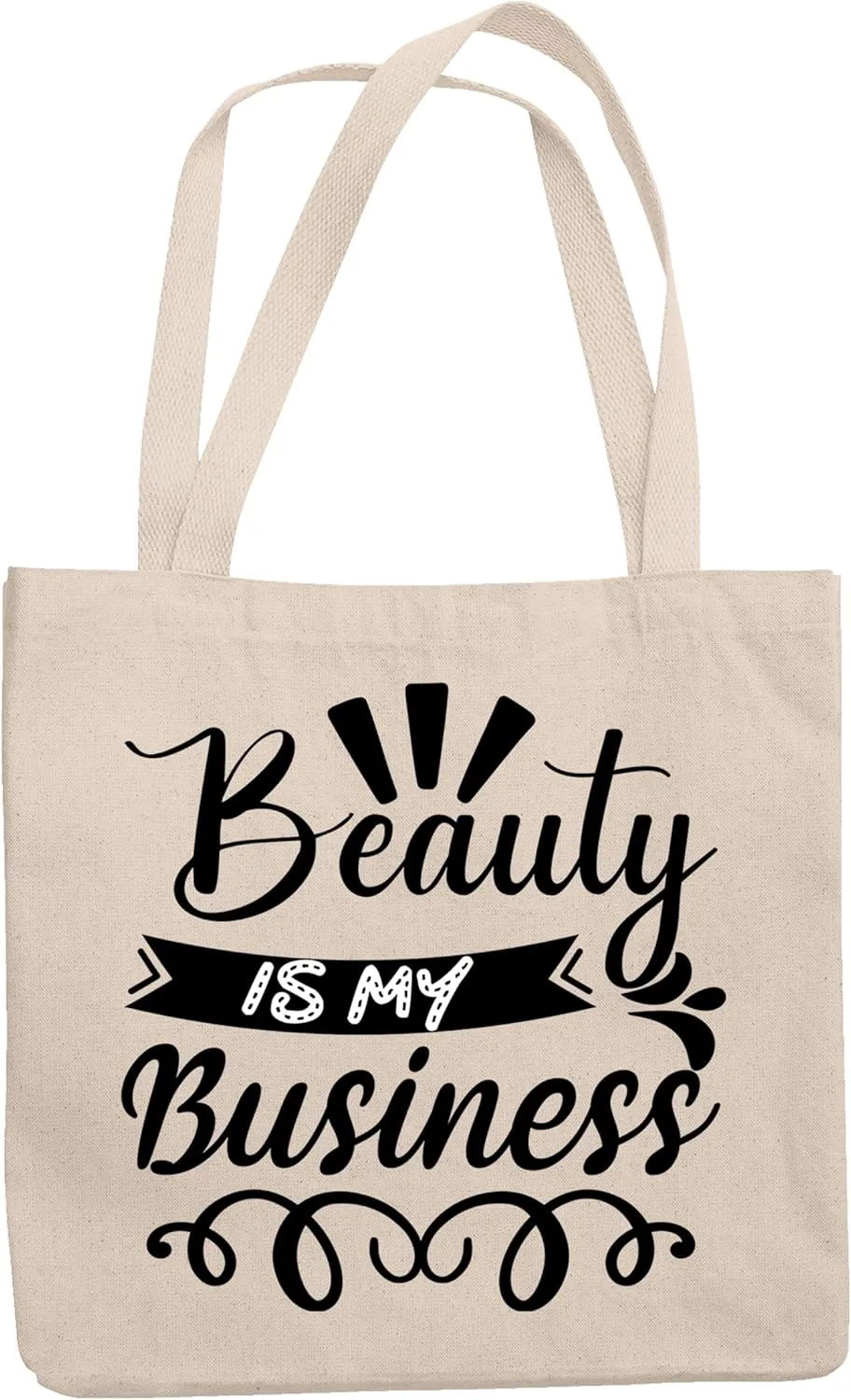 12oz Canvas Tote Bag - Beauty Is My Business, Salon Owner or Cosmetics Retailer Quote - Beauty Themed Merch for Makeup Artist or Cosmetologist, Gift for Makeup Lovers & Beauticians