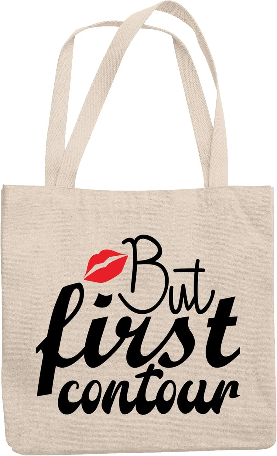 12oz Canvas Tote Bag - But First Contour, Contouring Makeup Technique Quote - Beauty Themed Merch for Makeup Artist or Cosmetologist, Gift for Makeup Lovers & Beauticians