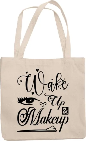 12oz Canvas Tote Bag - Wake Up & Makeup, Beauty & Morning Quote - Beauty Themed Merch for Makeup Artist or Cosmetologist, Gift for Makeup Lovers & Beauticians