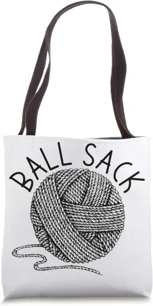Ball Sack - Funny Knitting or Crocheting Tote Bag