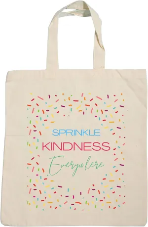 Sprinkle Kindness Everywhere Canvas Tote Bag 15x16 Inches Inclusion, Friendship, Anti-bullying, Anti-racism. LGBTQ Friendly, Autism Awareness, ASD, ADHD, Neurodiversity, Mental Health Awareness